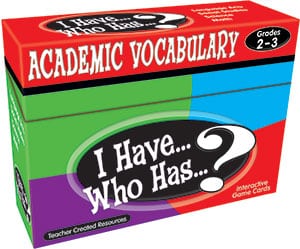 I Have...Who Has...? Academic Vocabulary 2-3-0