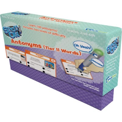 Spot On! Antonyms (Tier II)