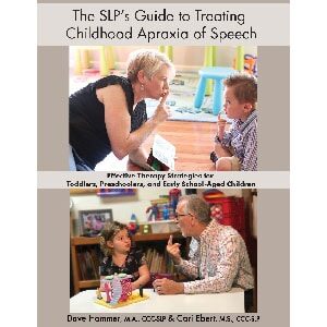 The SLP's Guide to Treating Childhood Apraxia of Speech-4836