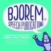 Bjorem Contrast Cues for Speech and Literacy - Speech Corner