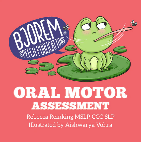 Bjorem—Oral Motor Assessment - Speech Corner