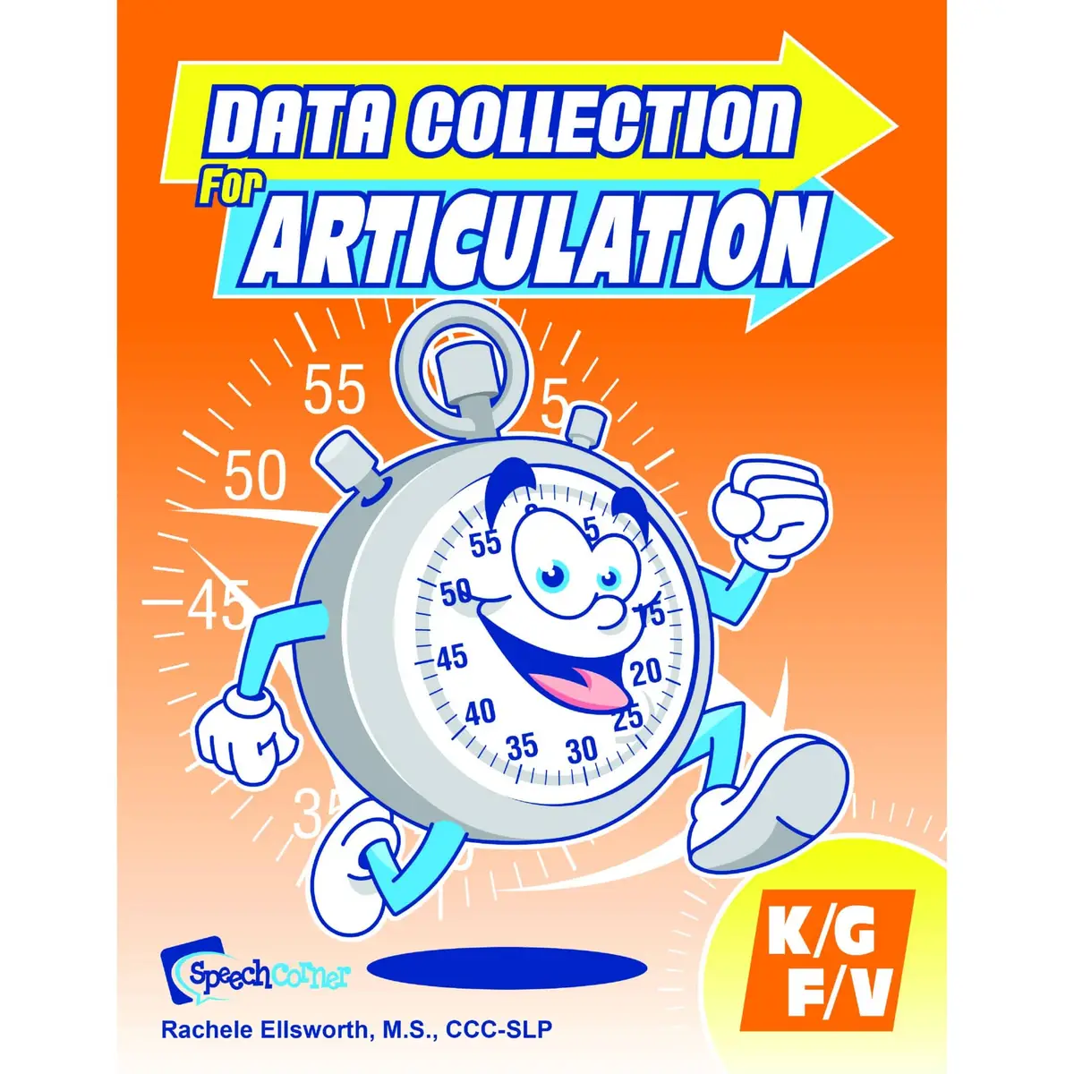 Data Collection For Articulation - K/G/F/V Workbook