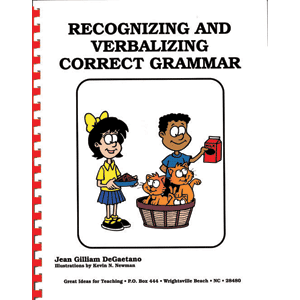 Recognizing & Verbalizing Correct Grammar